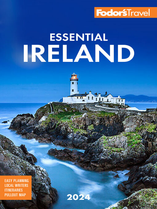 Title details for Fodor's Essential Ireland 2024 by Fodor's Travel Guides - Available